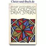 Sie folgten dem Stern - 6 Weihnachtserzählungen, Anny Wienbruch