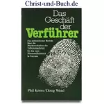 Das Geschäft der Verführer - Machenschaften der Volkstempelsekte, Massenselbstmord in Guyana, Phil Kerns, Doug Wead #