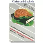 Auf den Geschmack gekommen - Bibel lesen, Bibel leben, Dieter Martschinke, Margaret Lincoln