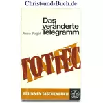 Das veränderte Telegramm, Arno Pagel #P