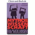 Mythos Wissenschaft, Willem J. Ouweneel #O