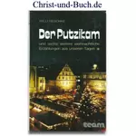 Der Putzikam und 6 weitere weihnachtliche Erzählungen, Willi Reschke