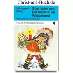 Sterntaler und Pechmarie im Wisselnest - 28 Kindergeschichten zum Vorlesen in der Advents- und Weihnachtszeit, Hildegard Krug