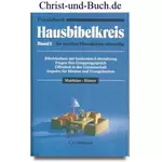 Praxisbuch Hausbibelkreis 1 Matthäus - Römer, Lawrence O. Richards