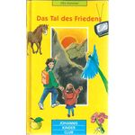 Das Tal des Friedens JM ab 5 Jahre, Elke Kammer