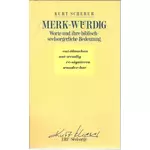 Merk - Würdig, Worte und ihre biblisch-seelsorgerliche Bedeutung, Kurt Scherer