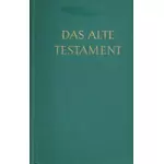 Das Alte Testament neu übertragen mit neuen Überschriften und Erklärungen, Hans Bruns