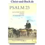 Psalm 23 Aus der Sicht eines Schafhirten - Bildband, W Phillip Keller