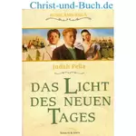 Russland-Saga 7 Das Licht des neuen Tages, Judith Pella