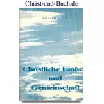 Christliche Einheit und Gemeinschaft, William Kelly