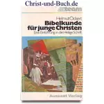 Bibelkunde für junge Christen - Einführung in die Heilige Schrift, Helmut Ockert