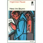 Herz im Sturm - Liebe im Morgengrauen der Reformation, Ingerose Paust