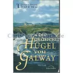 Irlandsaga 2 Die grünen Hügel von Galway, Bodie Thoene, Brock Thoene