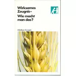 Wirksames Zeugnis - Wie macht man das? Bill Bright #