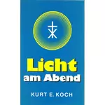 Licht am Abend, Kurt E Koch #2