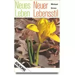 Neues Leben Neuer Lebensstil, Michael Green #G