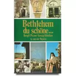Bethlehem du Schöne, Pixner; Hintlian; van der Heyden