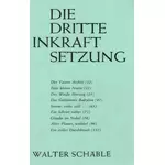 Die dritte Inkraftsetzung, Walter Schäble