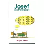 Josef - eine Traumkarriere, Jürgen Werth