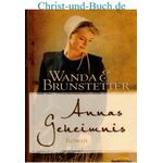 Annas Geheimnis, Wanda Brunstetter