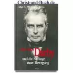 John Nelson Darby und die Anfänge einer Bewegung, Max S. Weremchuk