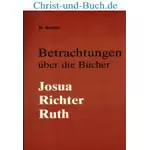 Betrachtungen über die Bücher Josua Richter Ruth, Henri Rossier