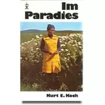 Im Paradies, Kurt Koch