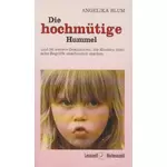Die hochmütige Hummel - 37 Geschichten, Angelika Blum