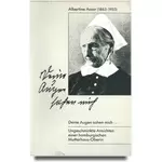 Deine Augen sahen mich, Albertine Assor