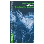 Hoffnung - Grundlage des Glaubens, Trevor Chandler