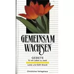 Gemeinsam wachsen, Leslie Brandt; Edith Brandt