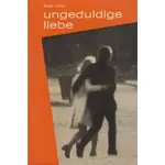 Ungeduldige Liebe, Susy Dind #