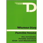 Familie heute, Werner Stoy