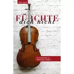 Fürchte dich nicht - 42 Andachten zu geistlichen Liedern, Udo Vach