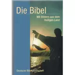 Die Bibel mit Bildern aus dem Heiligen Land