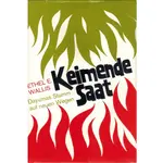 Keimende Saat - Dayumas Stamm auf neuen Wegen, Ethel E Wallis