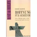 Hoffnung für Gemeinde, David Mains