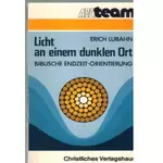 Licht an einem dunklen Ort, Erich Lubahn #