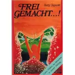 Frei gemacht, Betty Tapscott