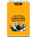In einem Boot - Schüler und Lehrer als Christen in der Schule, Kaufmann; Ahrens; Ochel #K