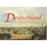 Deutschland in alten Ansichten