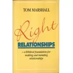 Right Relationships, Tom Marshall