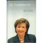 Die Landesmutter Ingrid Biedenkopf, Albin Nees