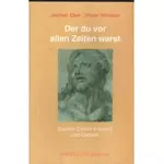 Der du vor allen Zeiten warst, Jochen Eber