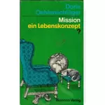 Mission ein Lebenskonzept, Doris Oehlenschläger