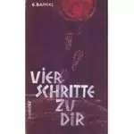 Vier Schritte zu Dir, Erika Bangel