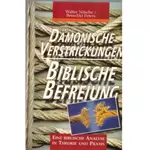 Dämonische Verstrickungen biblische Befreiung, Walter Nitsche, Benedikt Peters
