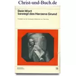 Dein Wort bewegt des Herzens Grund, Theo Sorg
