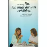 Du, ich muss dir was erzählen! Dee Brestin