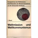 Weltmission und Weltkommunismus, Gerhard Hoffmann; Wilhelm Wille (Hrsg.)